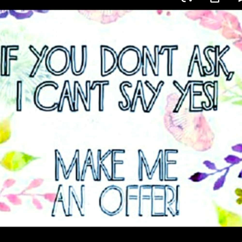 Offers Welcome!